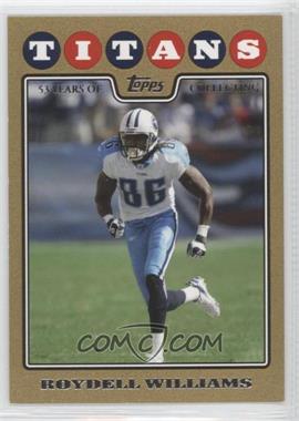 2008 Topps - [Base] - Gold Border #156 - Roydell Williams /2008