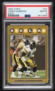 2008 Topps - [Base] - Gold Border #241 - James Harrison /2008 [PSA 8 NM‑MT]