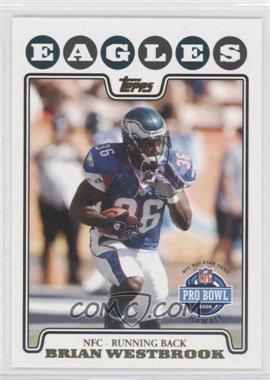 2008 Topps - [Base] - Gold Foil #300 - Brian Westbrook