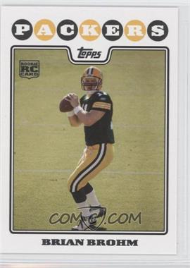 2008 Topps - [Base] #332 - Brian Brohm