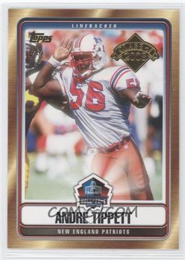 2008 Topps - Hall of Fame #HOF-AT - Andre Tippett