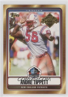 2008 Topps - Hall of Fame #HOF-AT - Andre Tippett