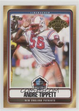 2008 Topps - Hall of Fame #HOF-AT - Andre Tippett