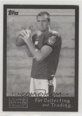 2008 Topps - Mayo's Cut Plug Retro Rookies - Black & White #2 - Joe Flacco [EX to NM]