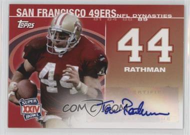 2008 Topps - NFL Dynasties Tribute - Autographs #DYNA-TR - Tom Rathman /500