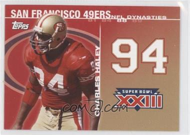 2008 Topps - NFL Dynasties Tribute #DYN-CH - Charles Haley