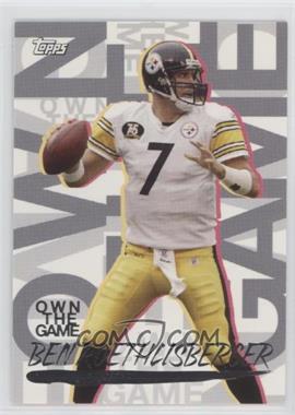 2008 Topps - Own the Game #OTG-BR - Ben Roethlisberger