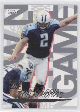 2008 Topps - Own the Game #OTG-RB - Rob Bironas