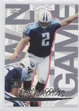 2008 Topps - Own the Game #OTG-RB - Rob Bironas