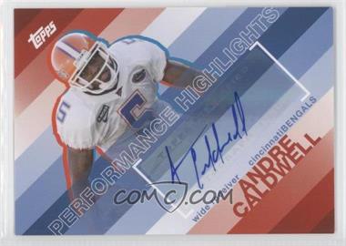 2008 Topps - Performance Highlights - Autographs #THA-AC - Andre Caldwell