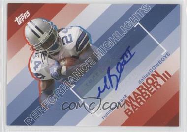 2008 Topps - Performance Highlights - Autographs #THA-MB - Marion Barber III