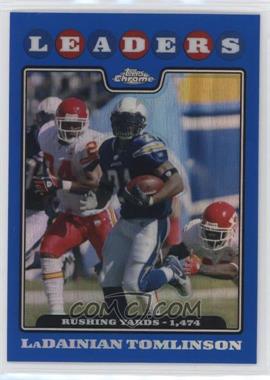 2008 Topps Chrome - [Base] - Blue Refractor #TC124 - LaDainian Tomlinson