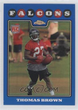 2008 Topps Chrome - [Base] - Blue Refractor #TC196 - Thomas Brown