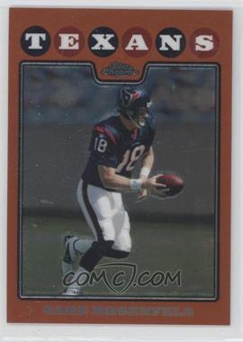 2008 Topps Chrome - [Base] - Copper Refractor #TC20 - Sage Rosenfels /425