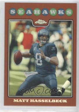 2008 Topps Chrome - [Base] - Copper Refractor #TC5 - Matt Hasselbeck /425