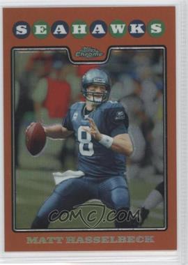 2008 Topps Chrome - [Base] - Copper Refractor #TC5 - Matt Hasselbeck /425