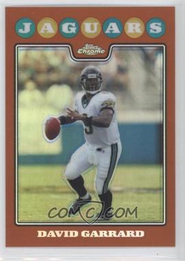 2008 Topps Chrome - [Base] - Copper Refractor #TC6 - David Garrard /425