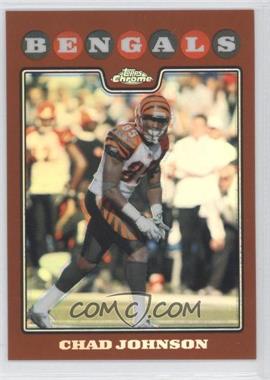 2008 Topps Chrome - [Base] - Copper Refractor #TC83 - Chad Johnson /425