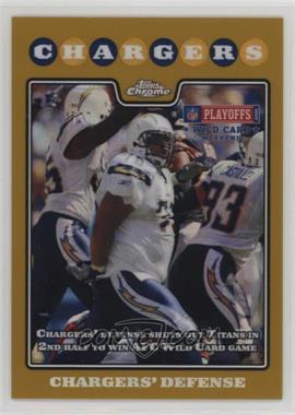 2008 Topps Chrome - [Base] - Gold Refractor #TC162 - Chargers' Defense /199