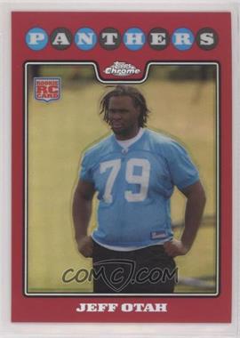 2008 Topps Chrome - [Base] - Red Refractor #TC224 - Jeff Otah /25