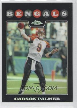 2008 Topps Chrome - [Base] - Refractor #TC11 - Carson Palmer