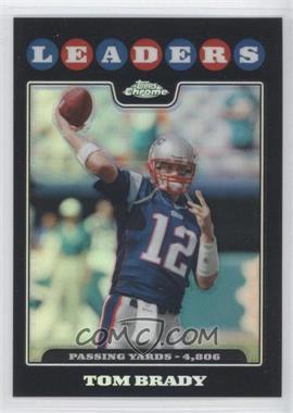 2008 Topps Chrome - [Base] - Refractor #TC121 - Tom Brady