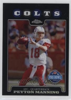 2008 Topps Chrome - [Base] - Refractor #TC143 - Peyton Manning [EX to NM]