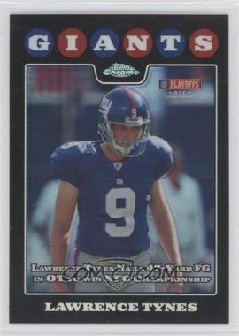 2008 Topps Chrome - [Base] - Refractor #TC154 - Lawrence Tynes