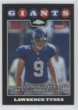 2008 Topps Chrome - [Base] - Refractor #TC154 - Lawrence Tynes