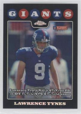 2008 Topps Chrome - [Base] - Refractor #TC154 - Lawrence Tynes