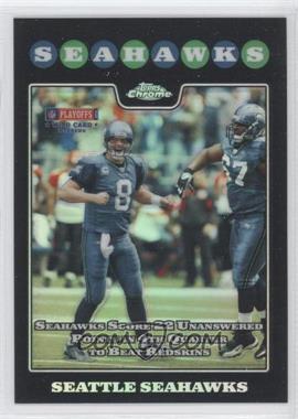 2008 Topps Chrome - [Base] - Refractor #TC161 - Seattle Seahawks