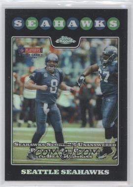 2008 Topps Chrome - [Base] - Refractor #TC161 - Seattle Seahawks