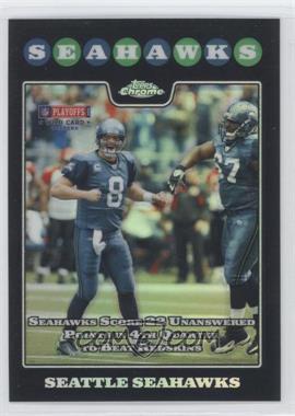 2008 Topps Chrome - [Base] - Refractor #TC161 - Seattle Seahawks