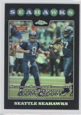 2008 Topps Chrome - [Base] - Refractor #TC161 - Seattle Seahawks