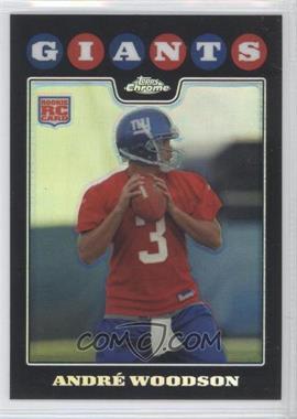 2008 Topps Chrome - [Base] - Refractor #TC168 - André Woodson
