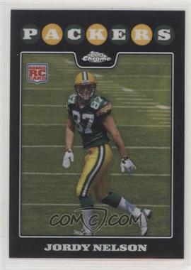 2008 Topps Chrome - [Base] - Refractor #TC207 - Jordy Nelson