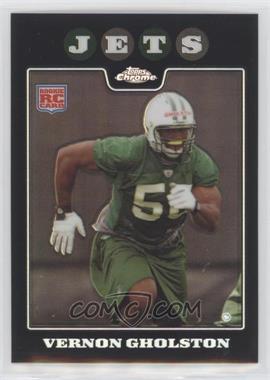 2008 Topps Chrome - [Base] - Refractor #TC237 - Vernon Gholston