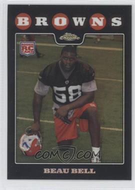 2008 Topps Chrome - [Base] - Refractor #TC248 - Beau Bell