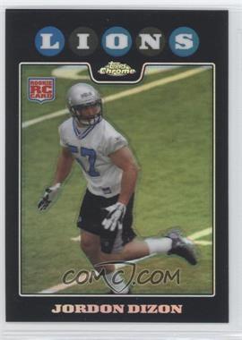 2008 Topps Chrome - [Base] - Refractor #TC257 - Jordon Dizon