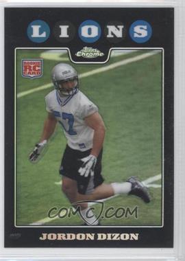 2008 Topps Chrome - [Base] - Refractor #TC257 - Jordon Dizon