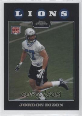 2008 Topps Chrome - [Base] - Refractor #TC257 - Jordon Dizon