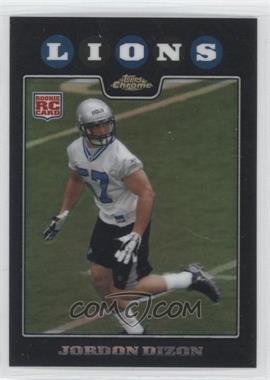 2008 Topps Chrome - [Base] - Refractor #TC257 - Jordon Dizon