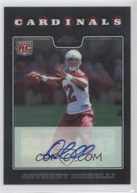 2008 Topps Chrome - [Base] - Rookie Autographs #TC180 - Anthony Morelli