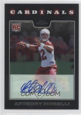 2008 Topps Chrome - [Base] - Rookie Autographs #TC180 - Anthony Morelli