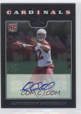 2008 Topps Chrome - [Base] - Rookie Autographs #TC180 - Anthony Morelli