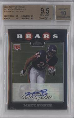 2008 Topps Chrome - [Base] - Rookie Autographs #TC191 - Matt Forte [BGS 9.5 GEM MINT]