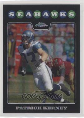 2008 Topps Chrome - [Base] - X-Fractor #TC106 - Patrick Kerney