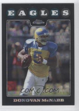 2008 Topps Chrome - [Base] - X-Fractor #TC15 - Donovan McNabb