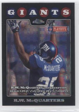 2008 Topps Chrome - [Base] - X-Fractor #TC156 - R.W. McQuarters