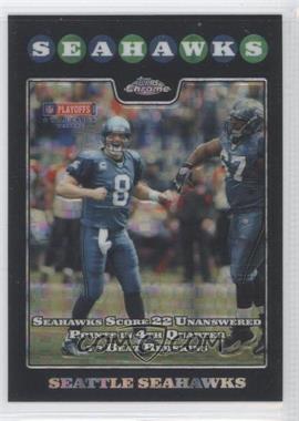 2008 Topps Chrome - [Base] - X-Fractor #TC161 - Seattle Seahawks